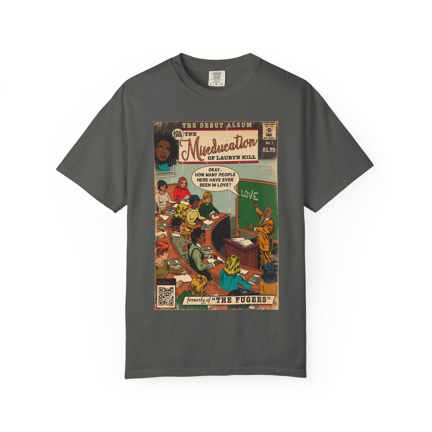 The Miseducation of Lauryn Hill - Unisex Comfort Colors T-shirt