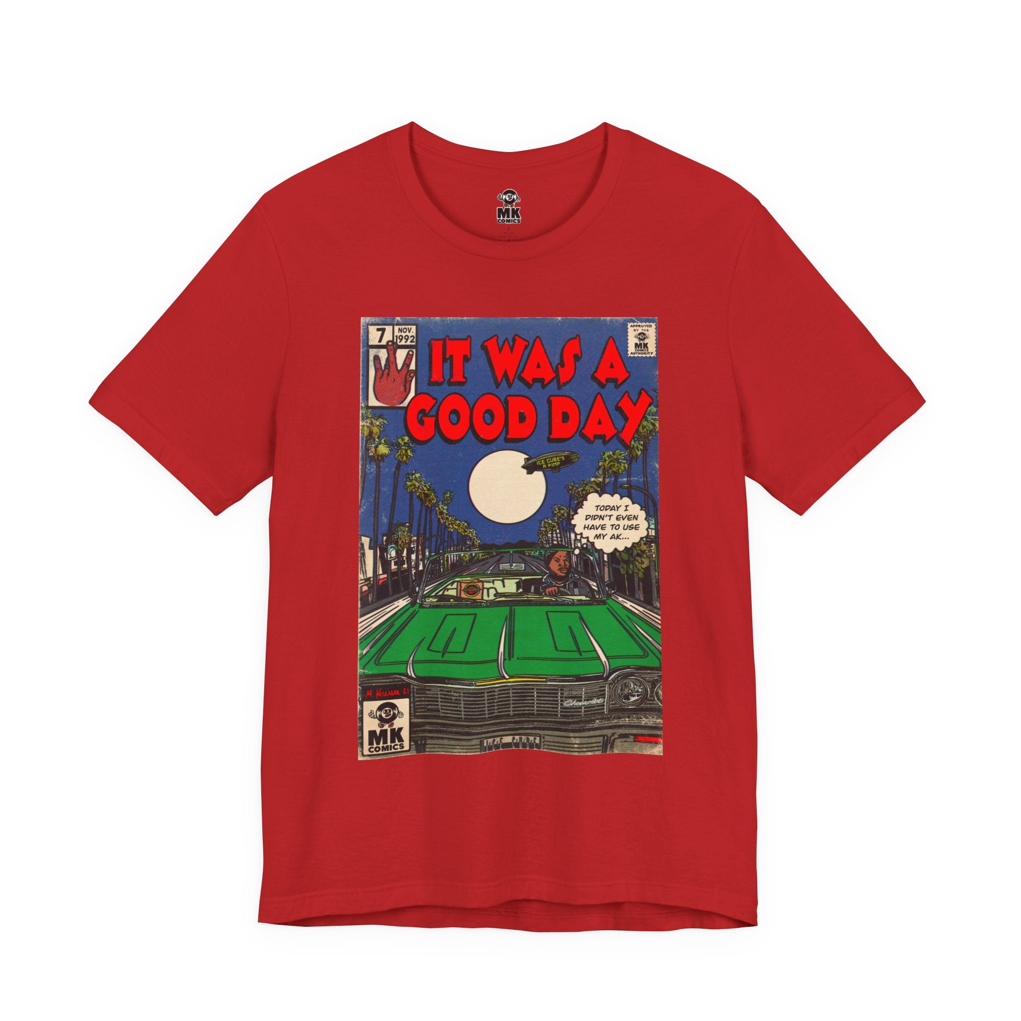 It was a Good Day - Unisex Jersey T-Shirt