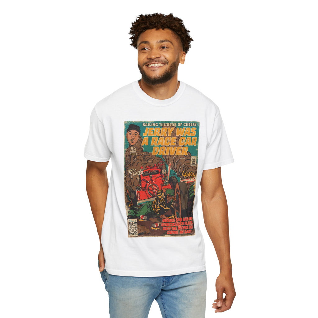 Jerry Was a Race Car Driver - Unisex Comfort Colors T-shirt