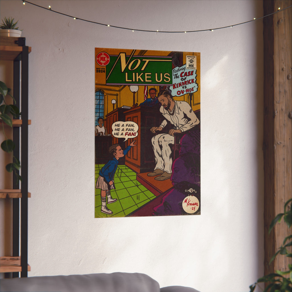 Not Like Us - Matte Vertical Posters