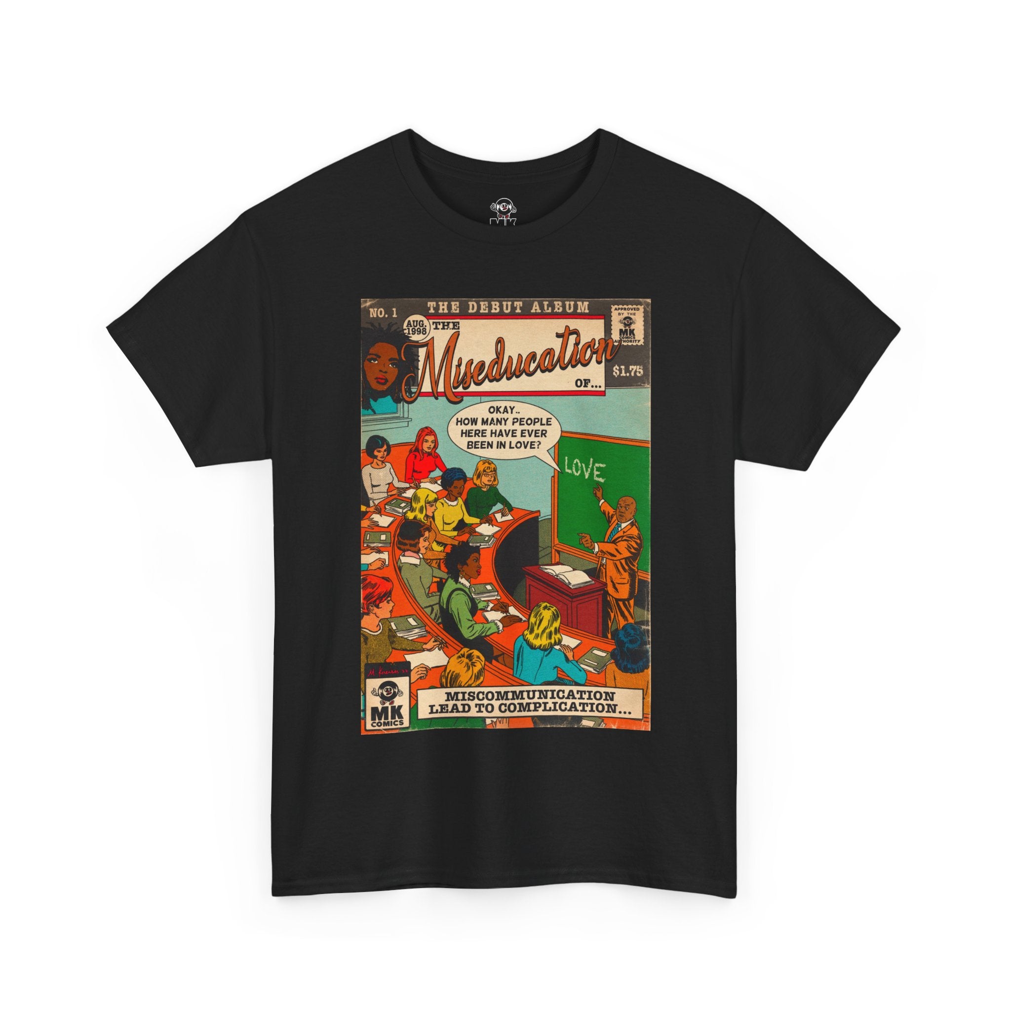 The Miseducation of... - MK Classic - Unisex Heavy Cotton Tee