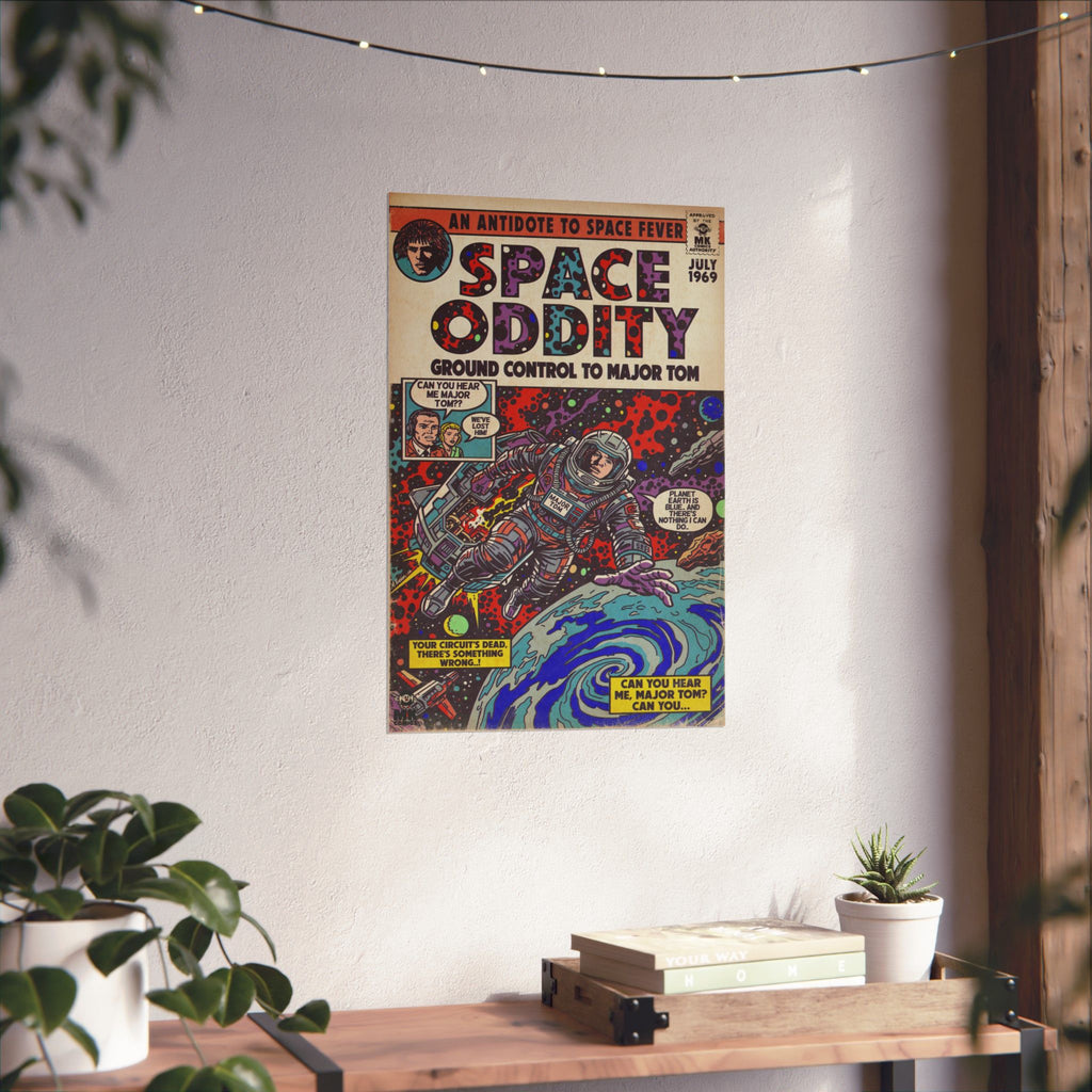 Space Oddity - Matte Vertical Posters