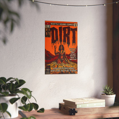 Dirt - Matte Vertical Posters