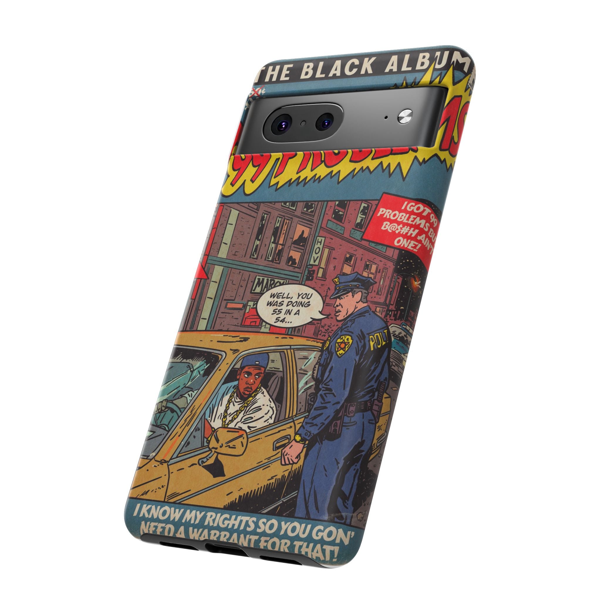 99 Problems - Tough Phone Cases