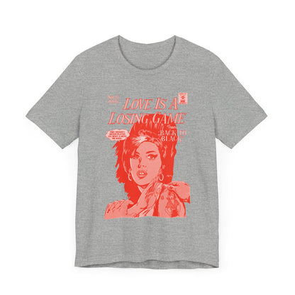 Amy Winehouse - Love is a Losing Game - RED VARIANT - Unisex Jersey Short Sleeve Tee