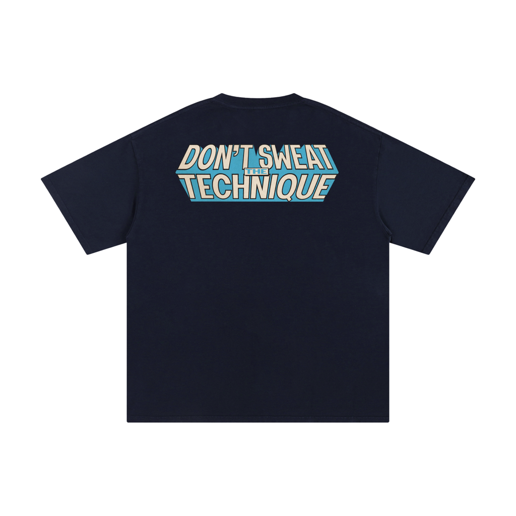 Don't Sweat the Technique - Unisex Pure Cotton T-Shirt
