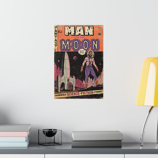 Man On The Moon - Vertical Matte Poster