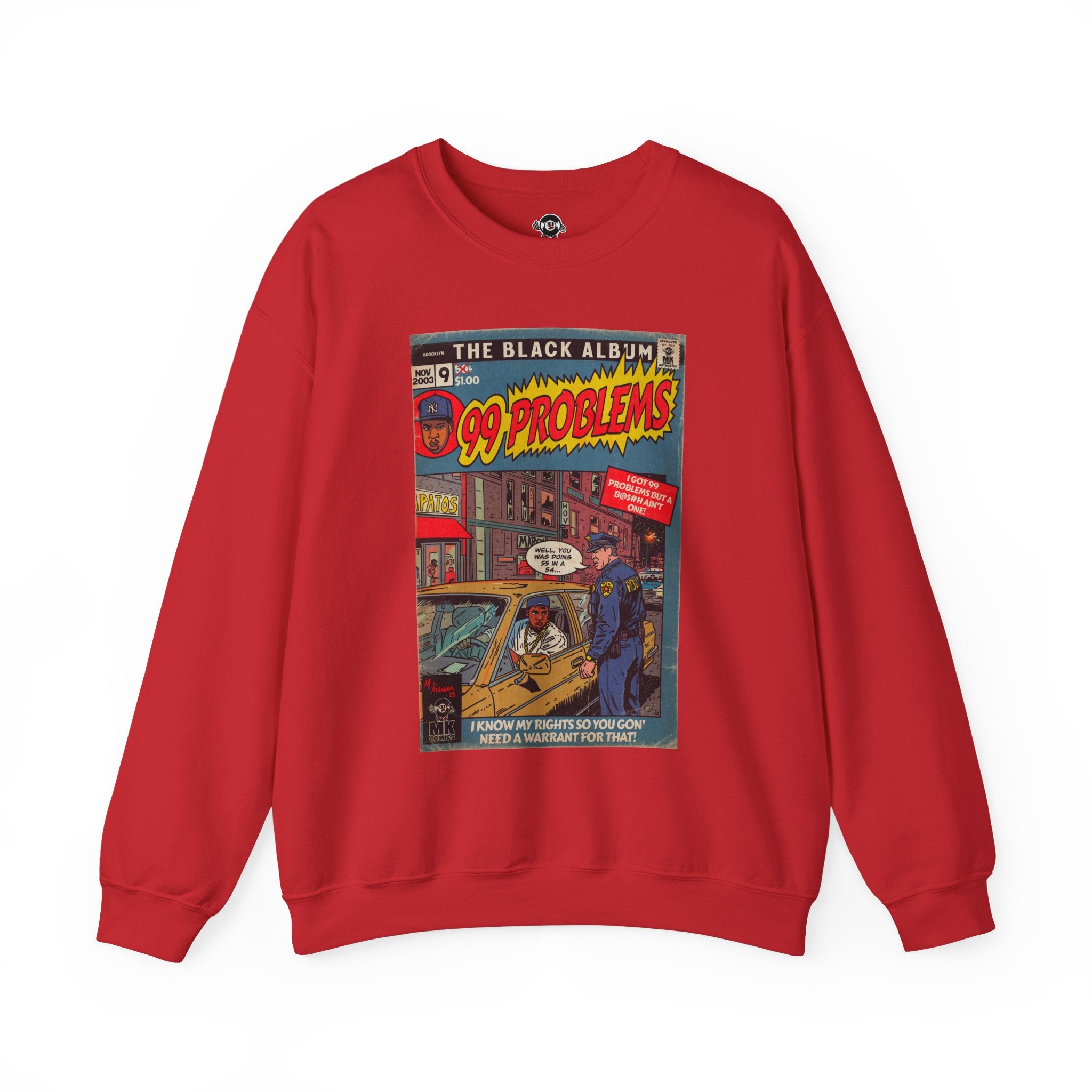 99 Problems - Unisex Heavy Blend™ Crewneck Sweatshirt
