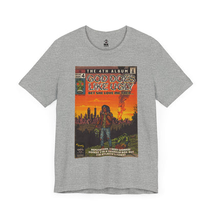 God Does Like Ugly - Unisex Jersey Short Sleeve Tee