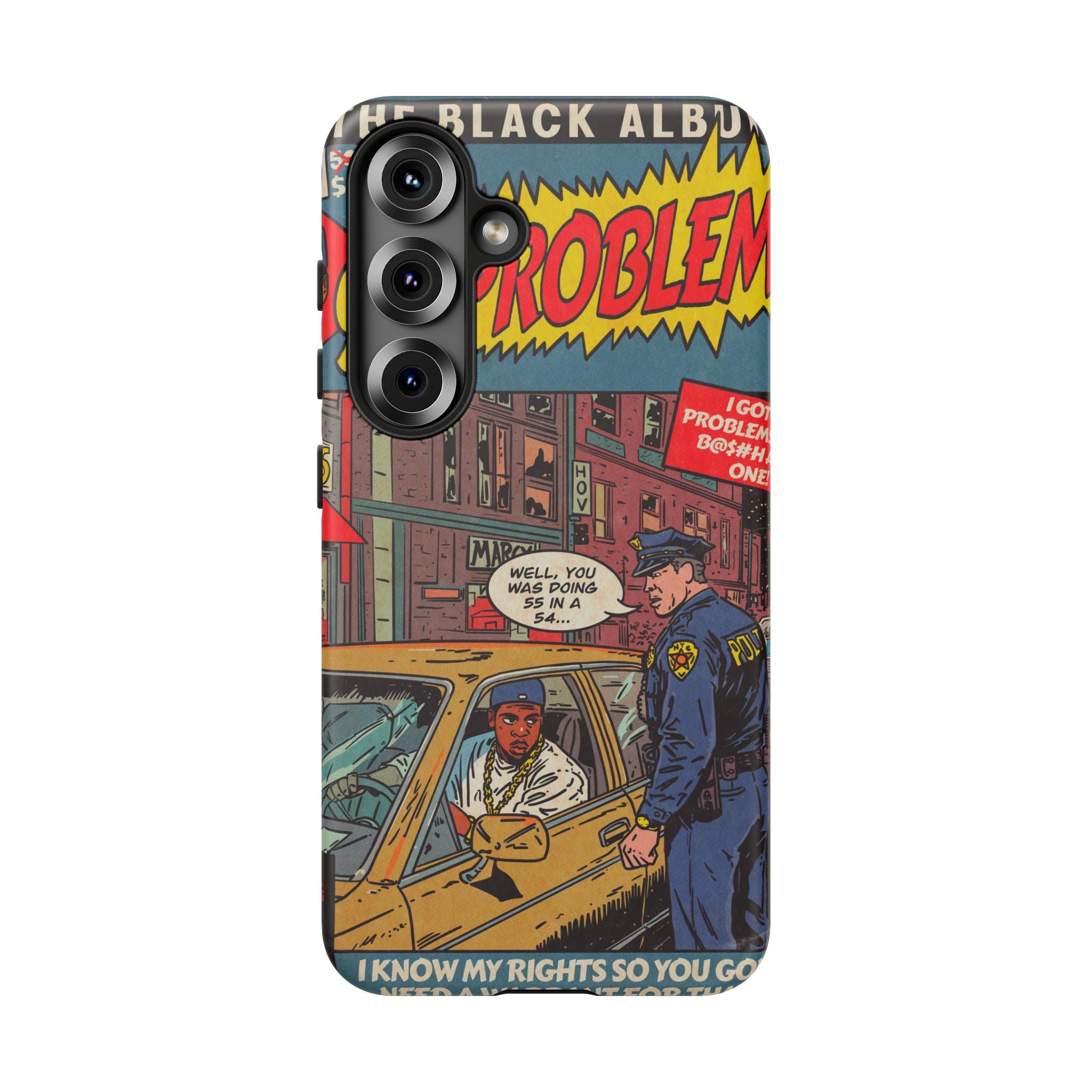 99 Problems - Tough Phone Cases