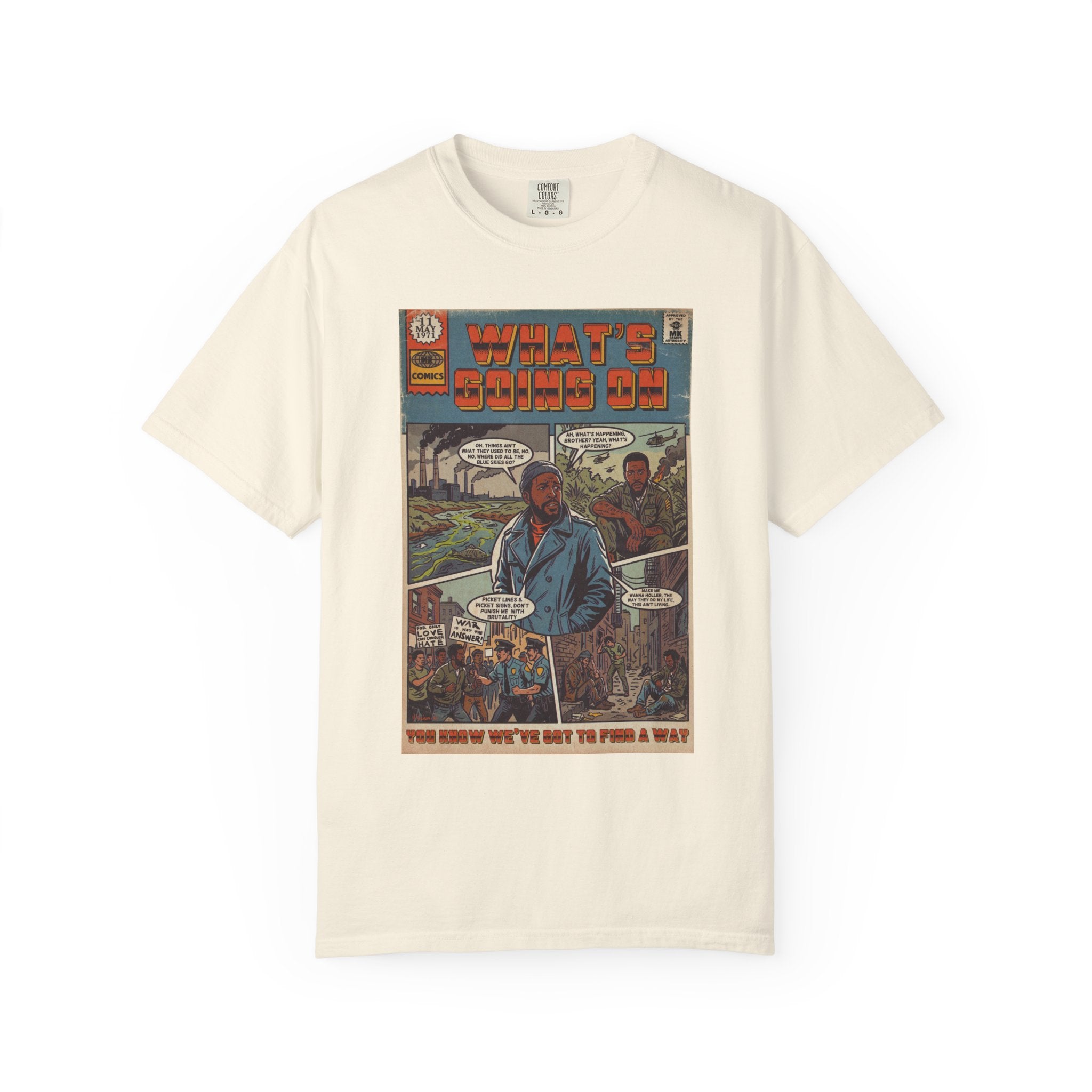 What's Going On - Unisex Comfort Colors T-shirt
