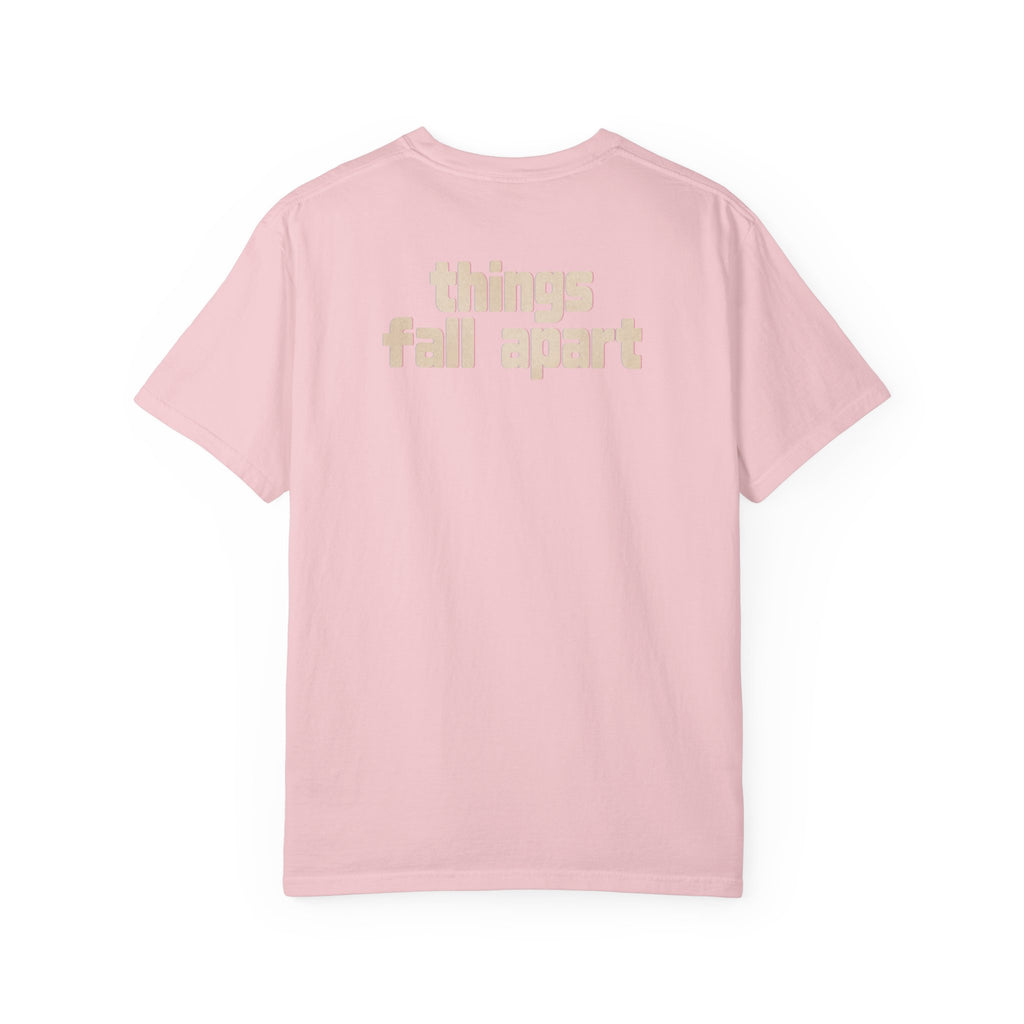 Things Fall Apart - Unisex Comfort Colors T-shirt