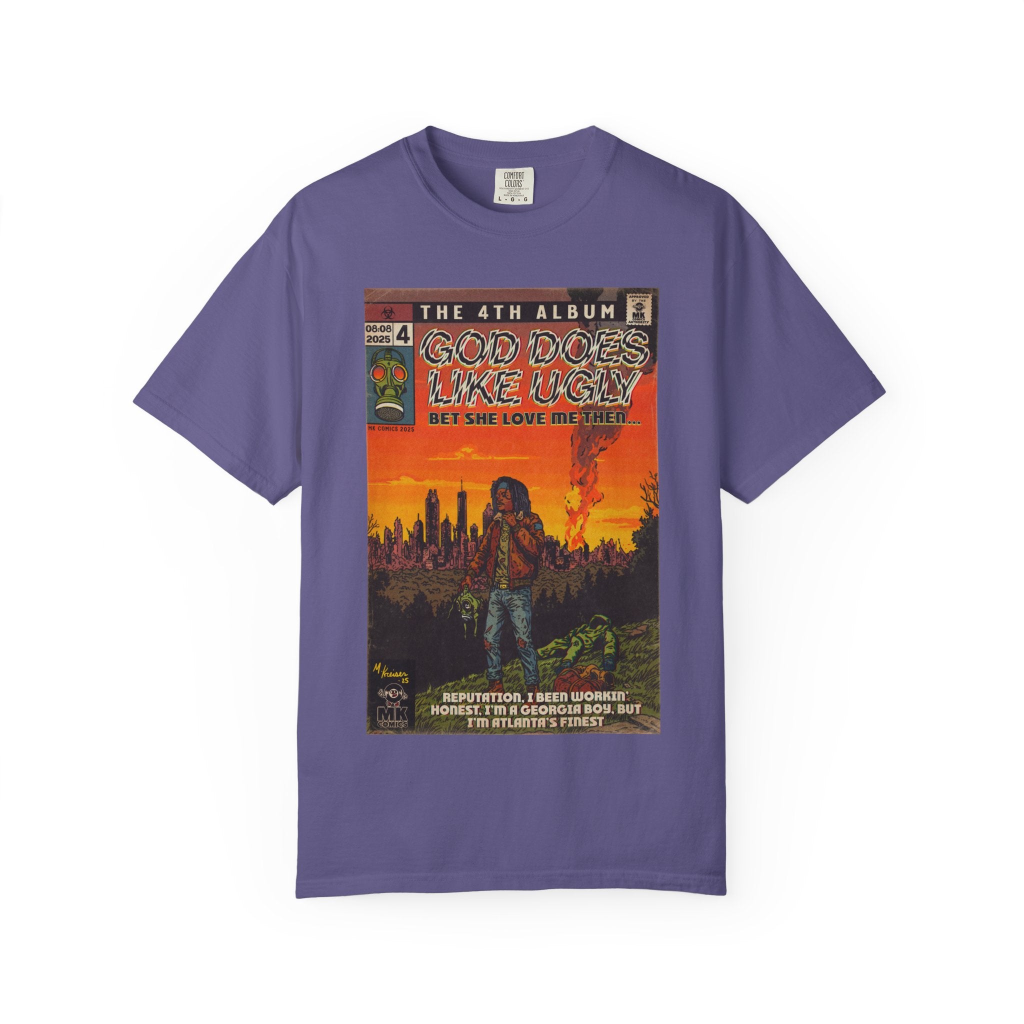 God Does Like Ugly - Unisex Garment-Dyed T-shirt