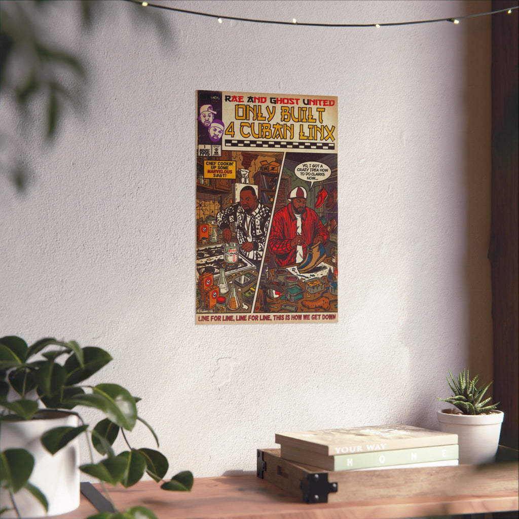 Only Built 4 Cuban Linx - Matte Vertical Posters