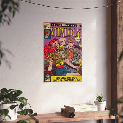Vitalogy - Matte Vertical Posters