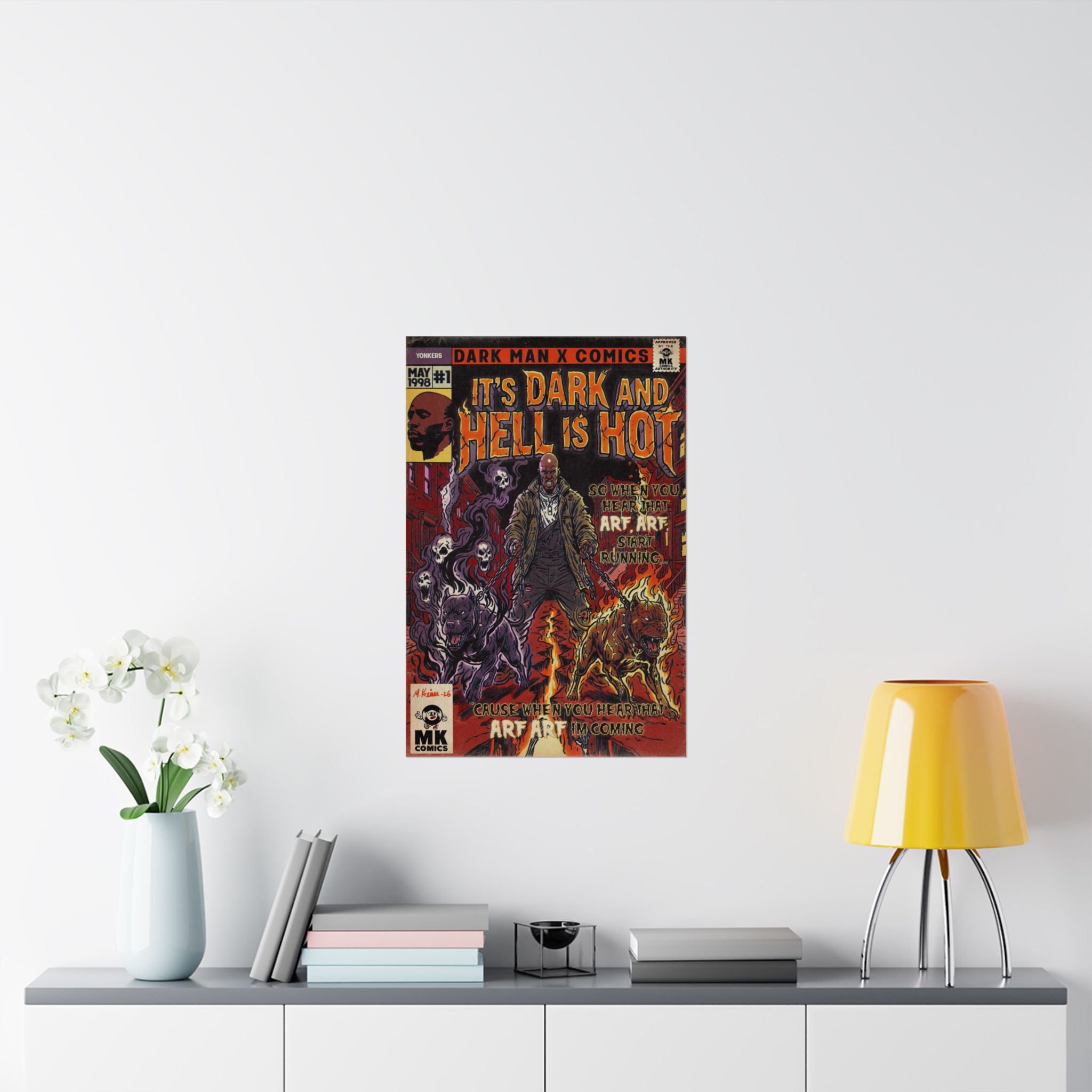 It's Dark & Hell is Hot - Matte Vertical Posters