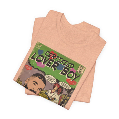 Certified Lover Boy - Unisex Jersey Short Sleeve Tee