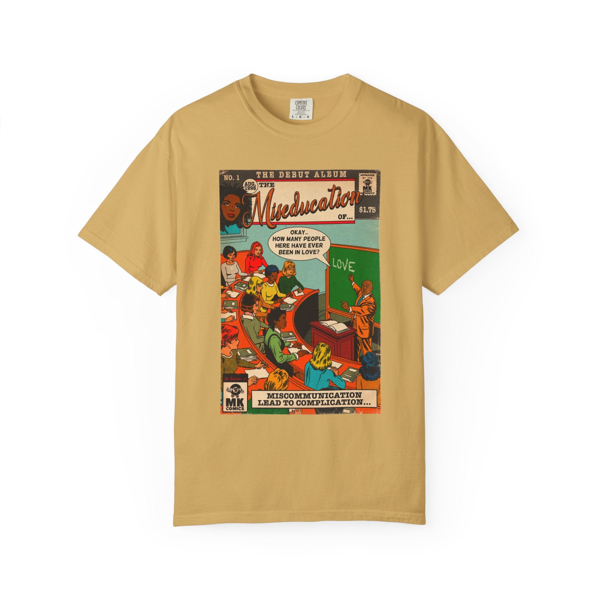 The Miseducation of… - Unisex Comfort Colors T-shirt