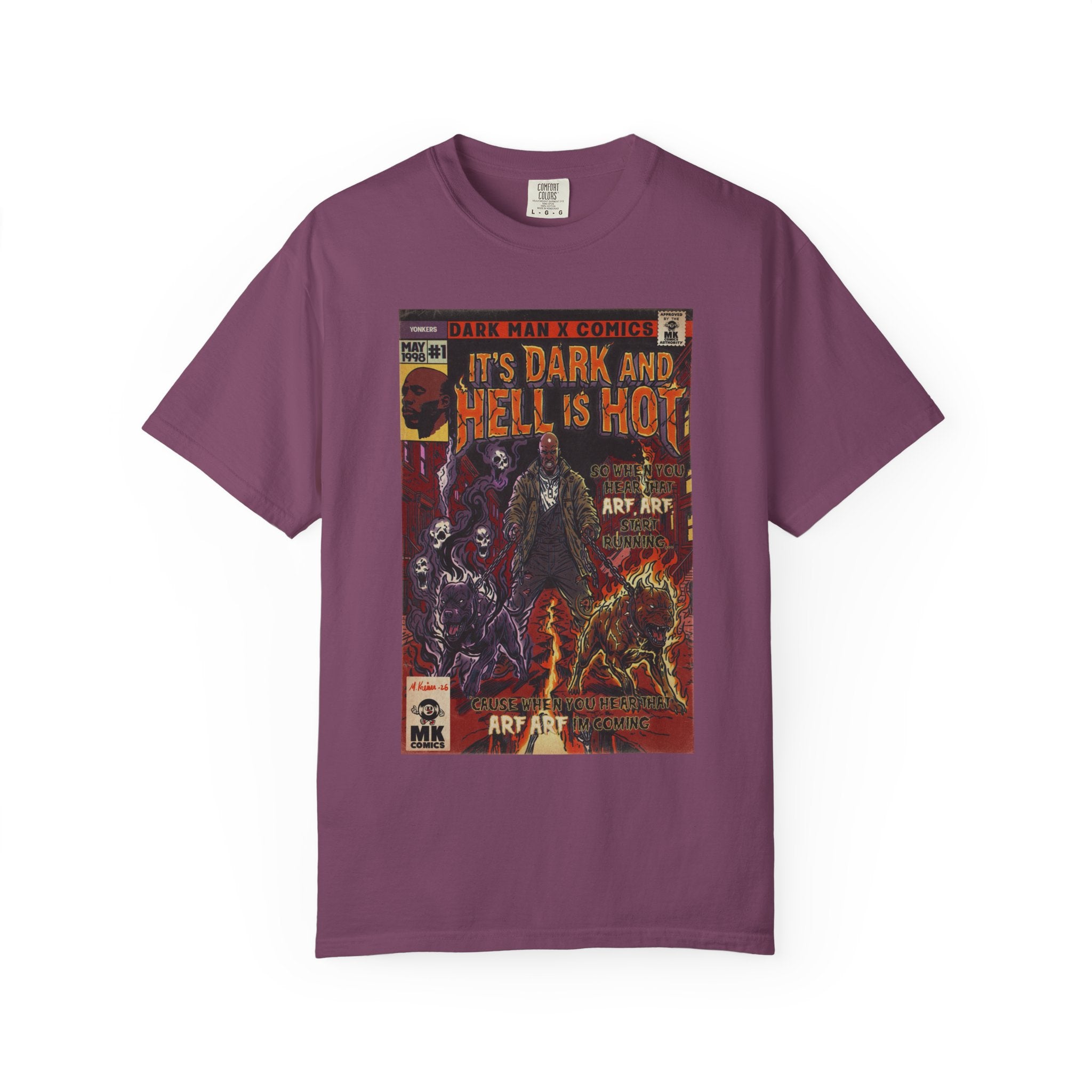 It's Dark & Hell is Hot - Unisex Comfort Colors T-shirt