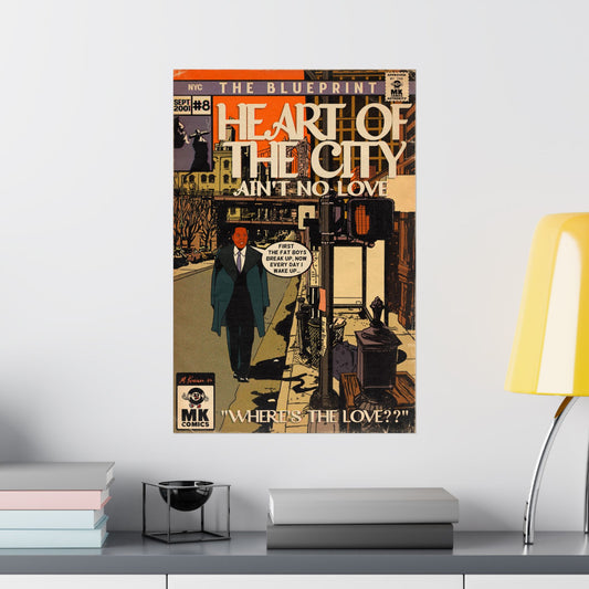 Heart Of The City - Vertical Matte Poster