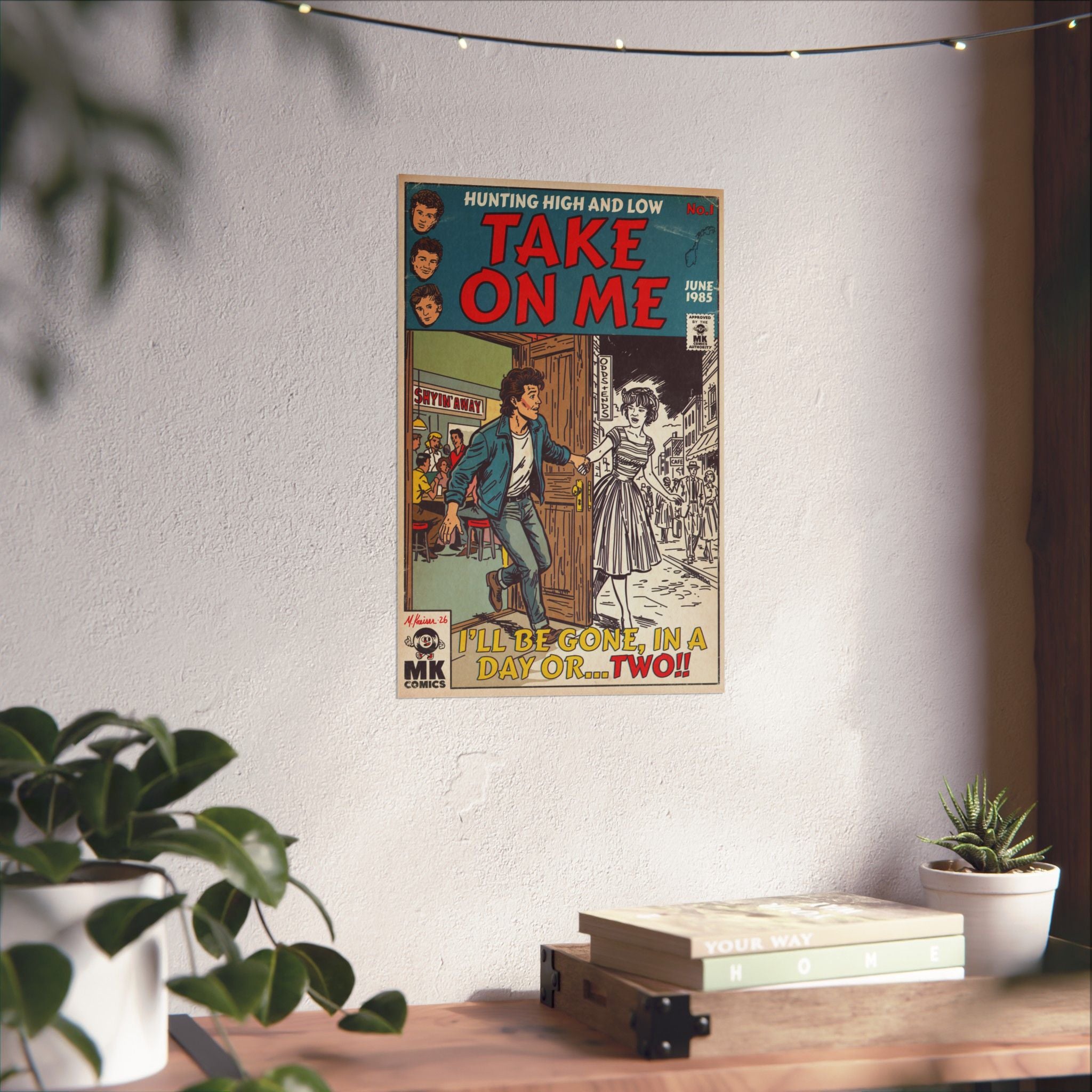 Take On Me - Matte Vertical Posters