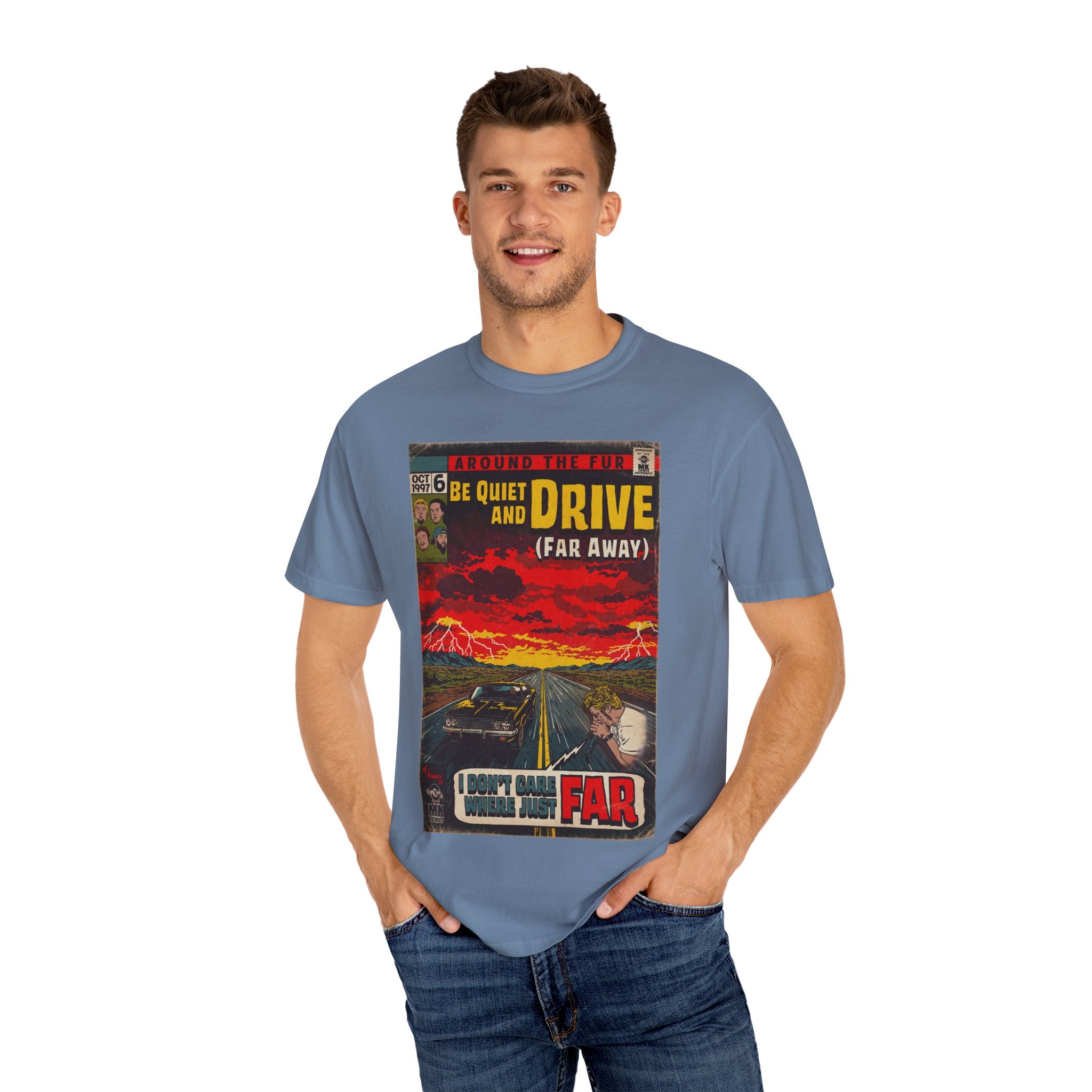 Be Quiet and Drive - Unisex Comfort Colors T-shirt