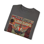 Mos - Umi Says - Unisex Comfort Colors T-shirt