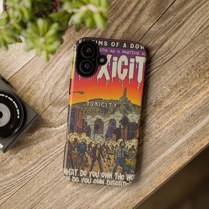 Toxicity- Tough Phone Cases
