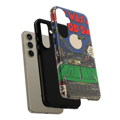 It Was a Good Day - Tough Phone Cases