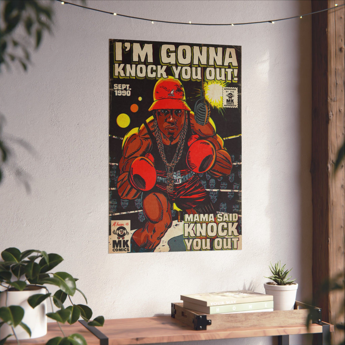 Mama Said Knock You Out – Matte vertikale Poster
