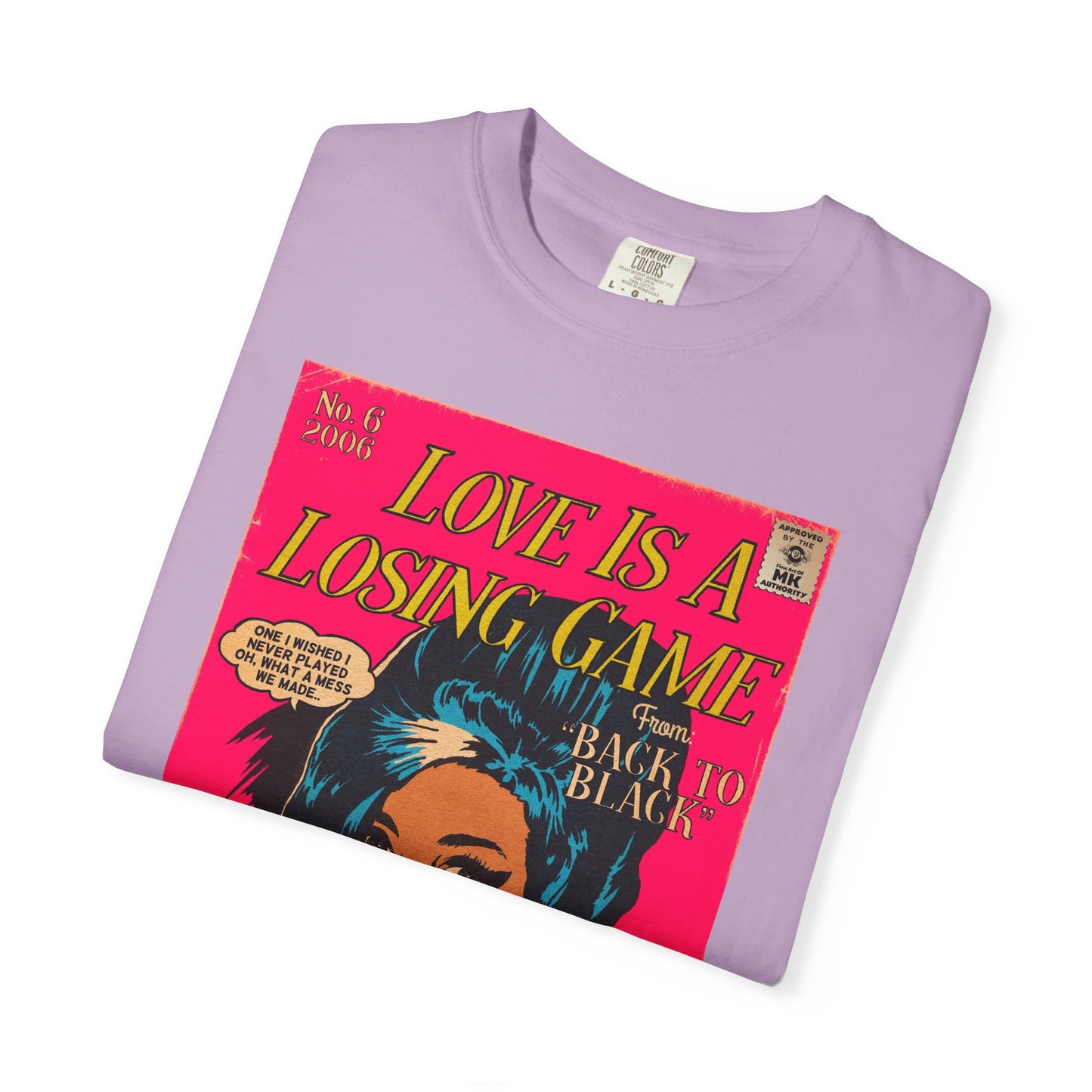 Love is a Losing Game - Unisex Comfort Colors T-shirt
