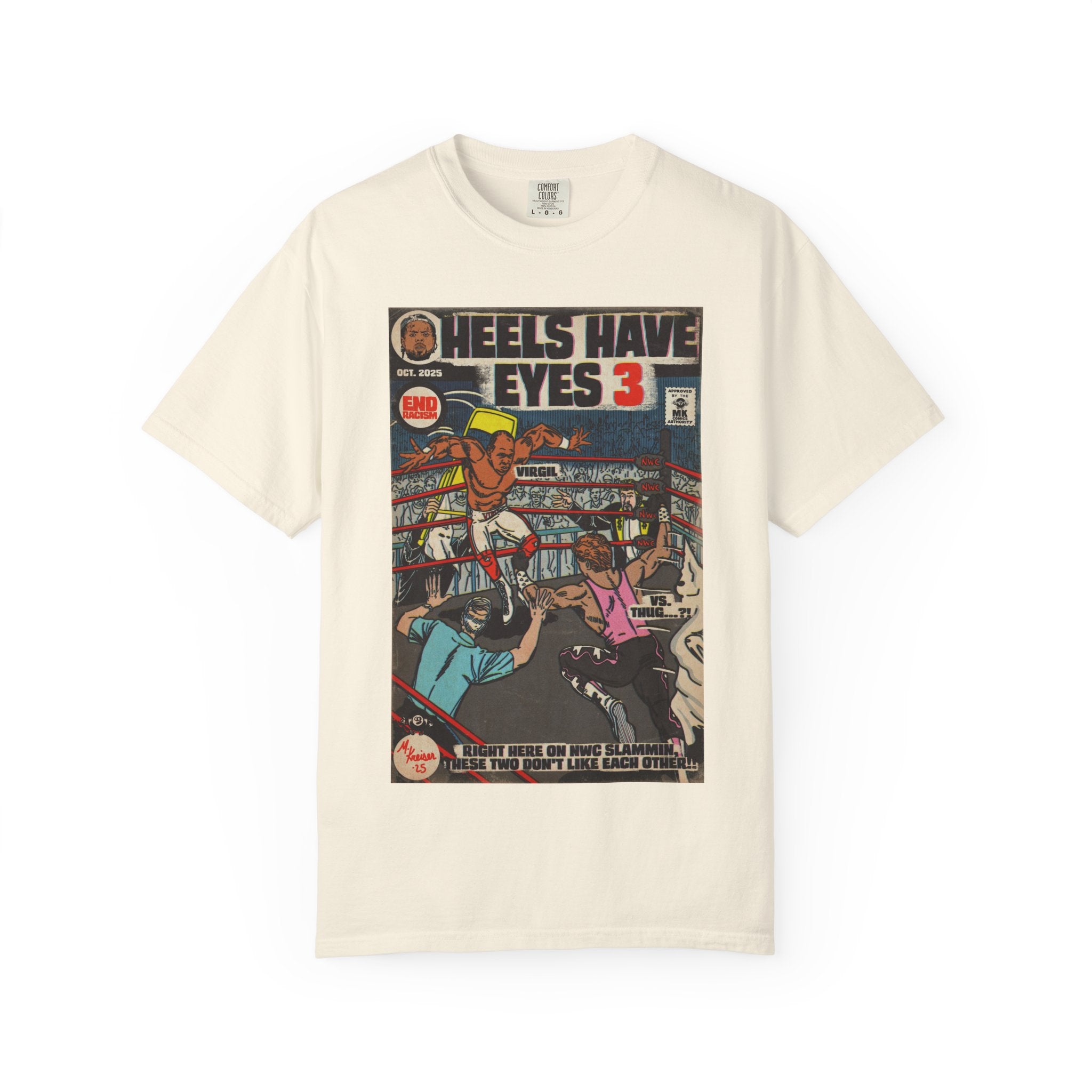 Heels Have Eyes 3 - Unisex Comfort Colors T-shirt