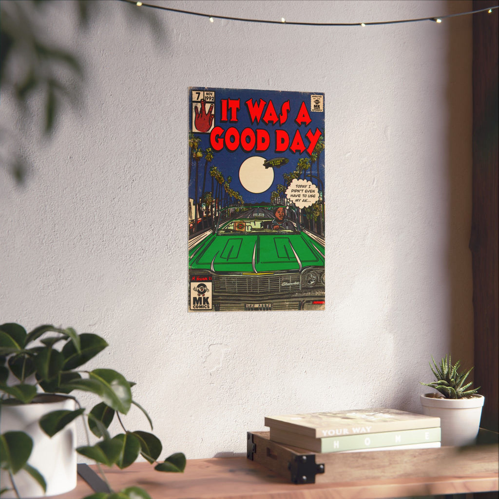 It Was A Good Day - Vertical Matte Poster