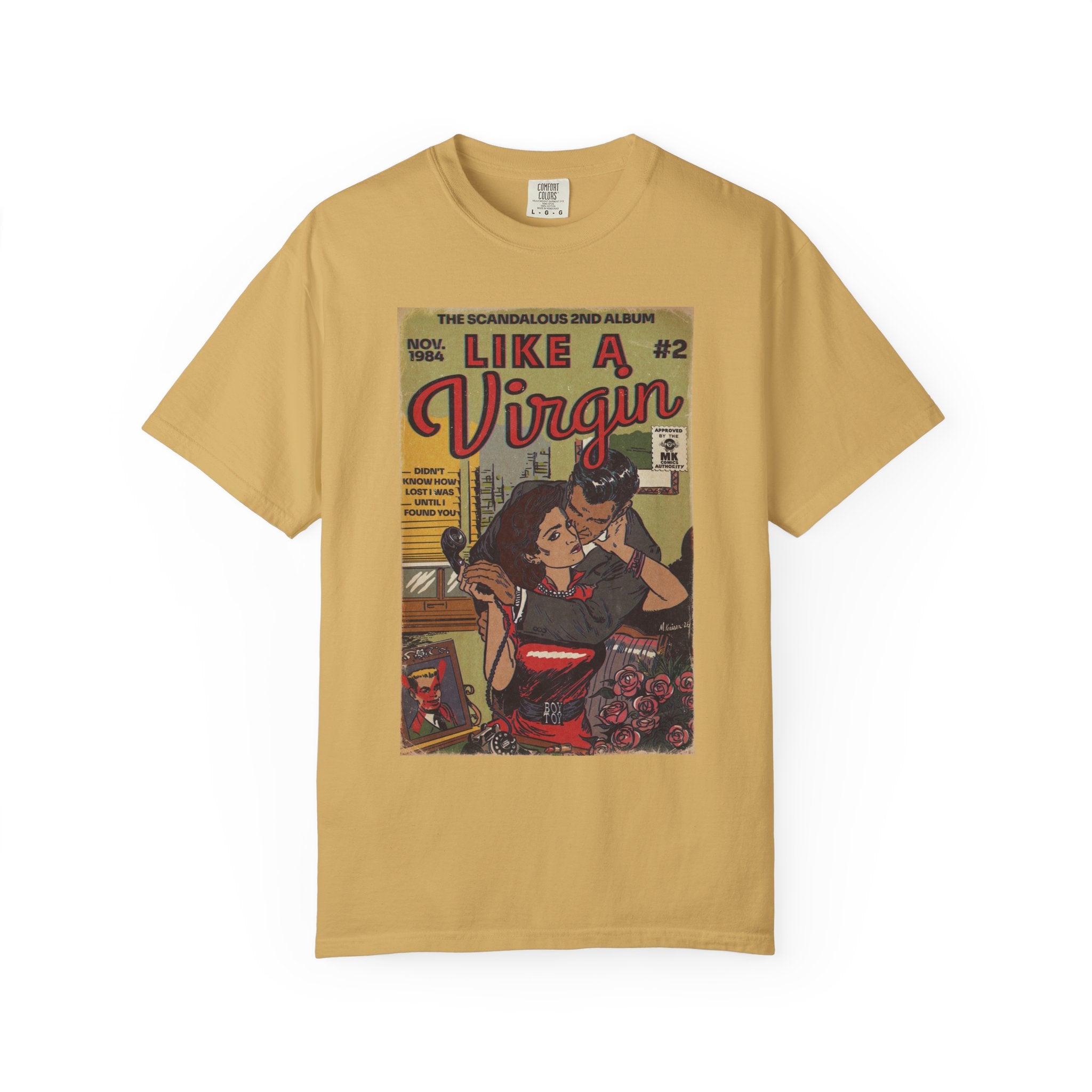 Like a Virgin - Unisex Comfort Colors T-shirt