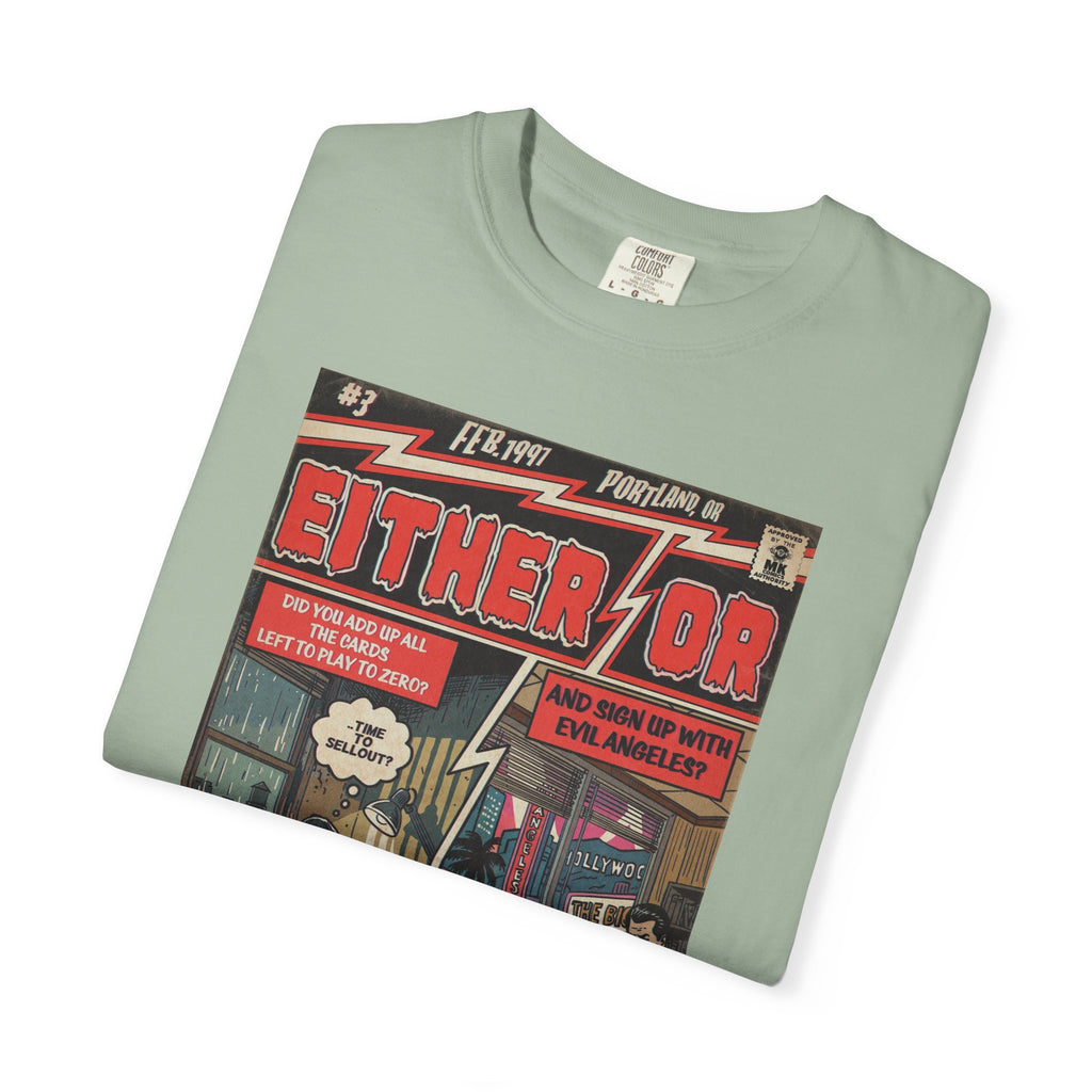 Either/Or - Unisex Comfort Colors T-shirt