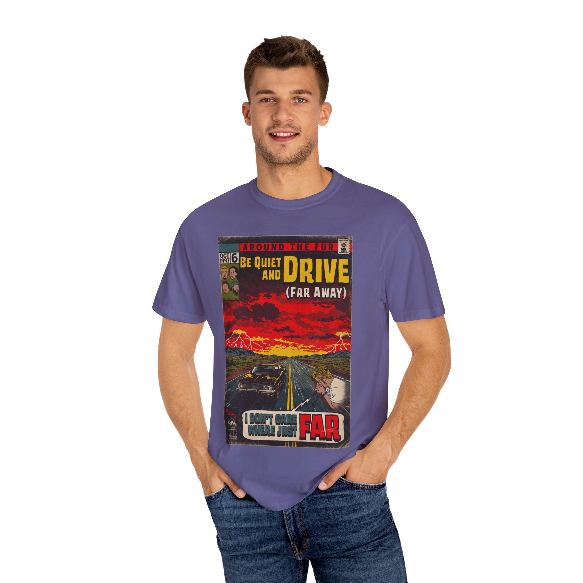 Be Quiet and Drive - Unisex Comfort Colors T-shirt