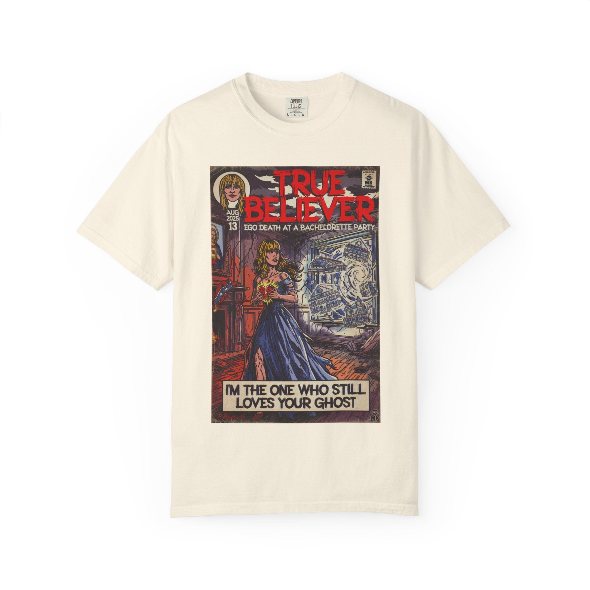 True Believer - Unisex Comfort Colors T-shirt