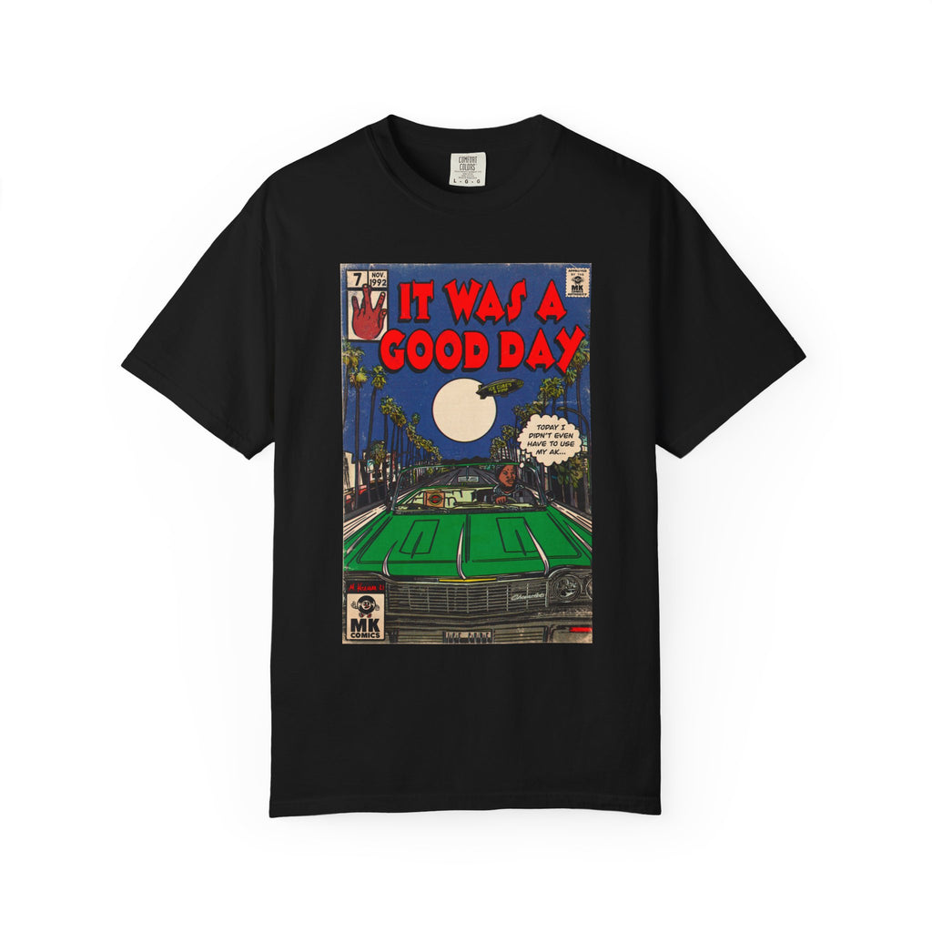 It Was a Good Day – Unisex Comfort Colors T-Shirt