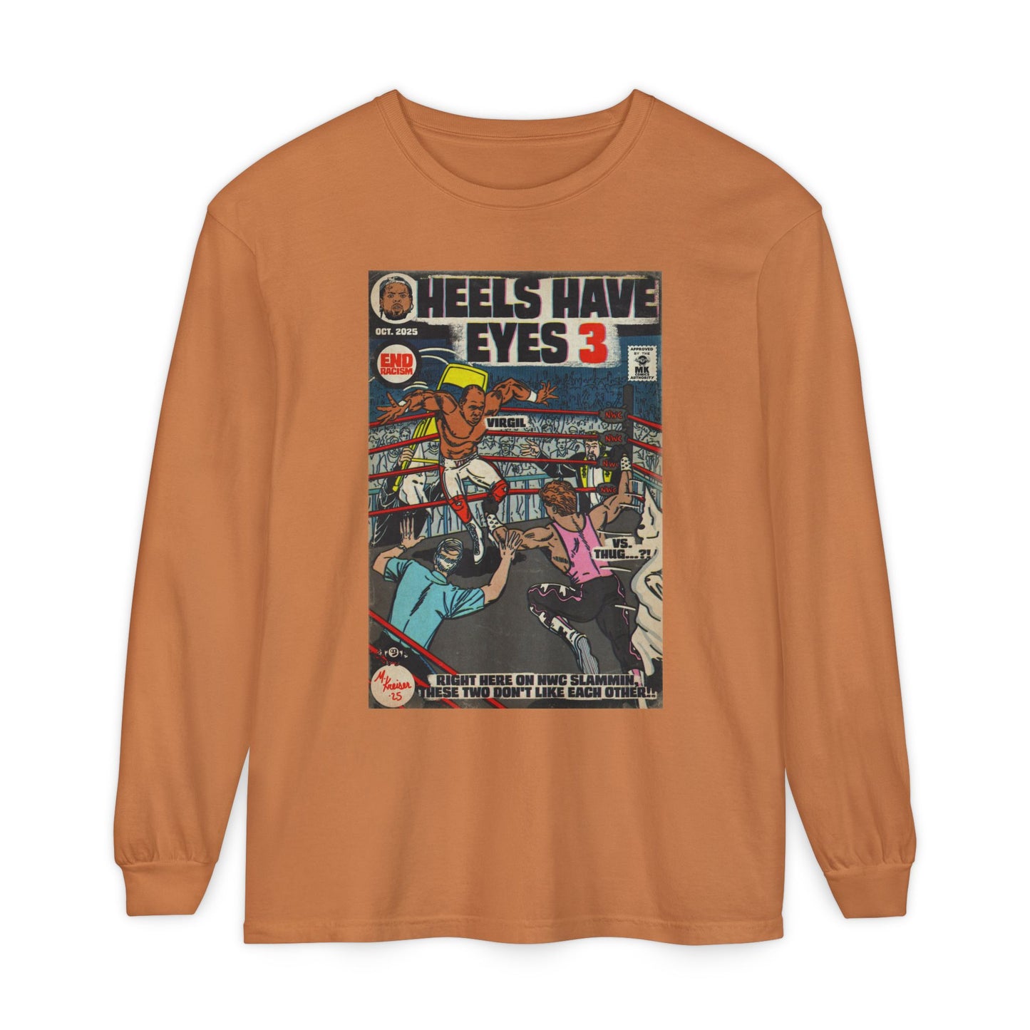 Heels Have Eyes 3 - Unisex Comfort Colors Long Sleeve T-Shirt