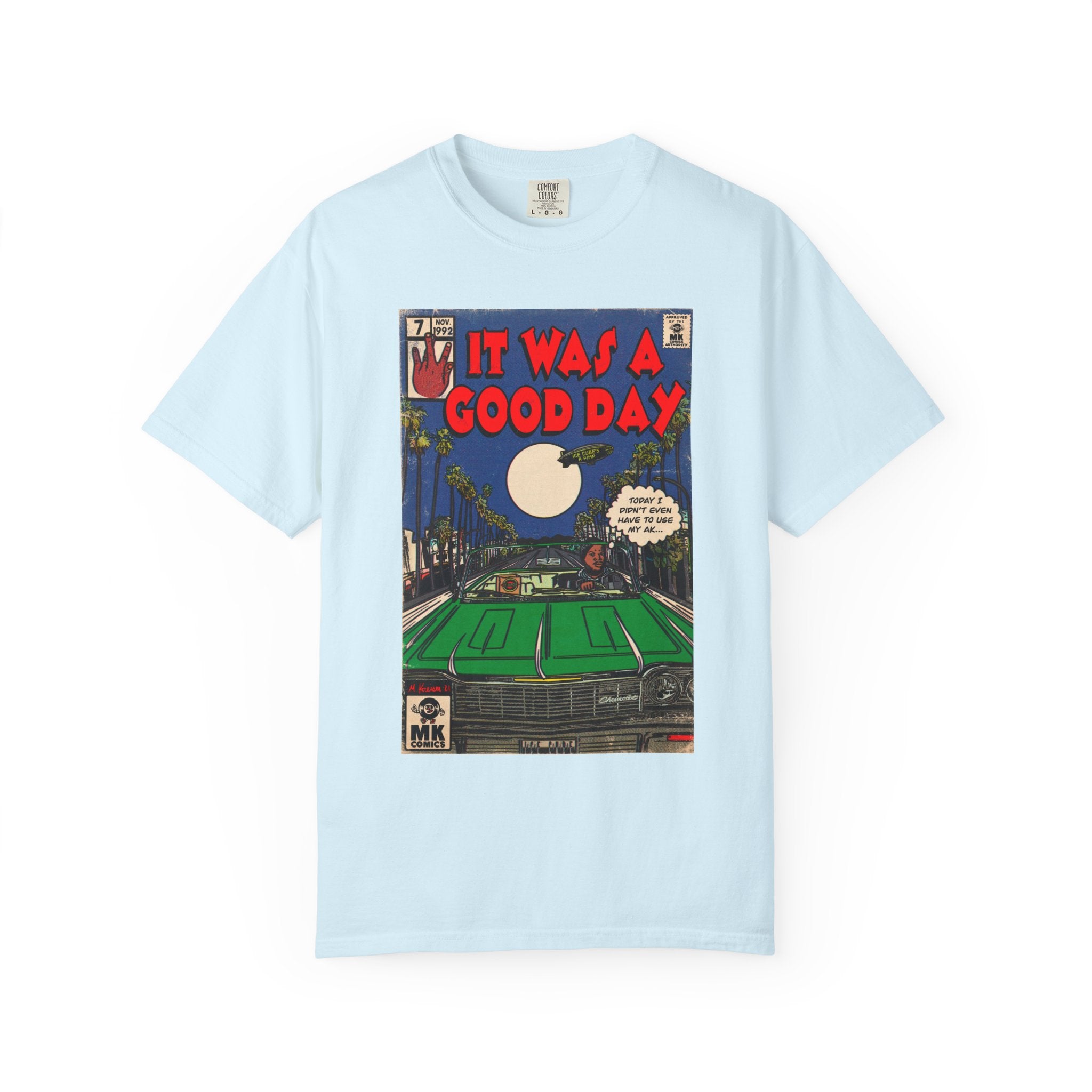 It Was a Good Day - Unisex Comfort Colors T-shirt