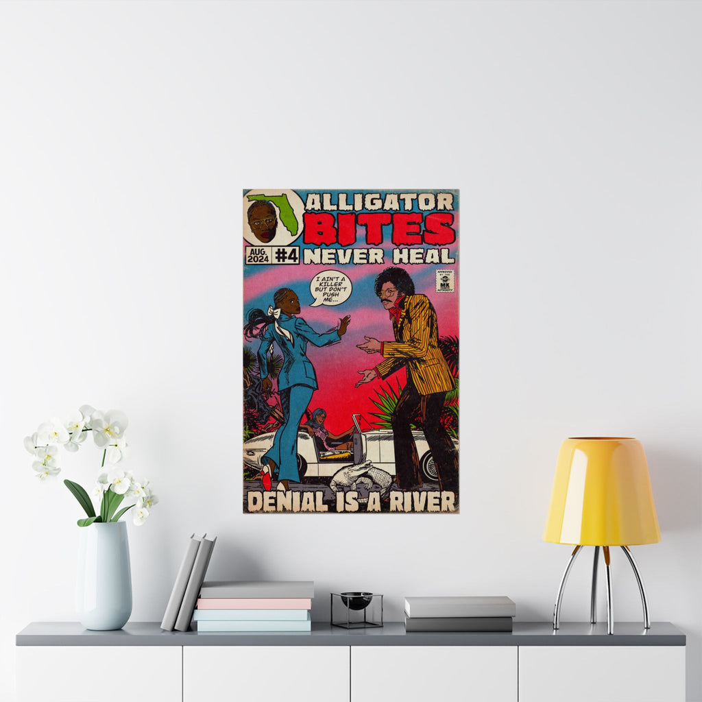 Denial is a River - Alligator Bites - Matte Vertical Posters