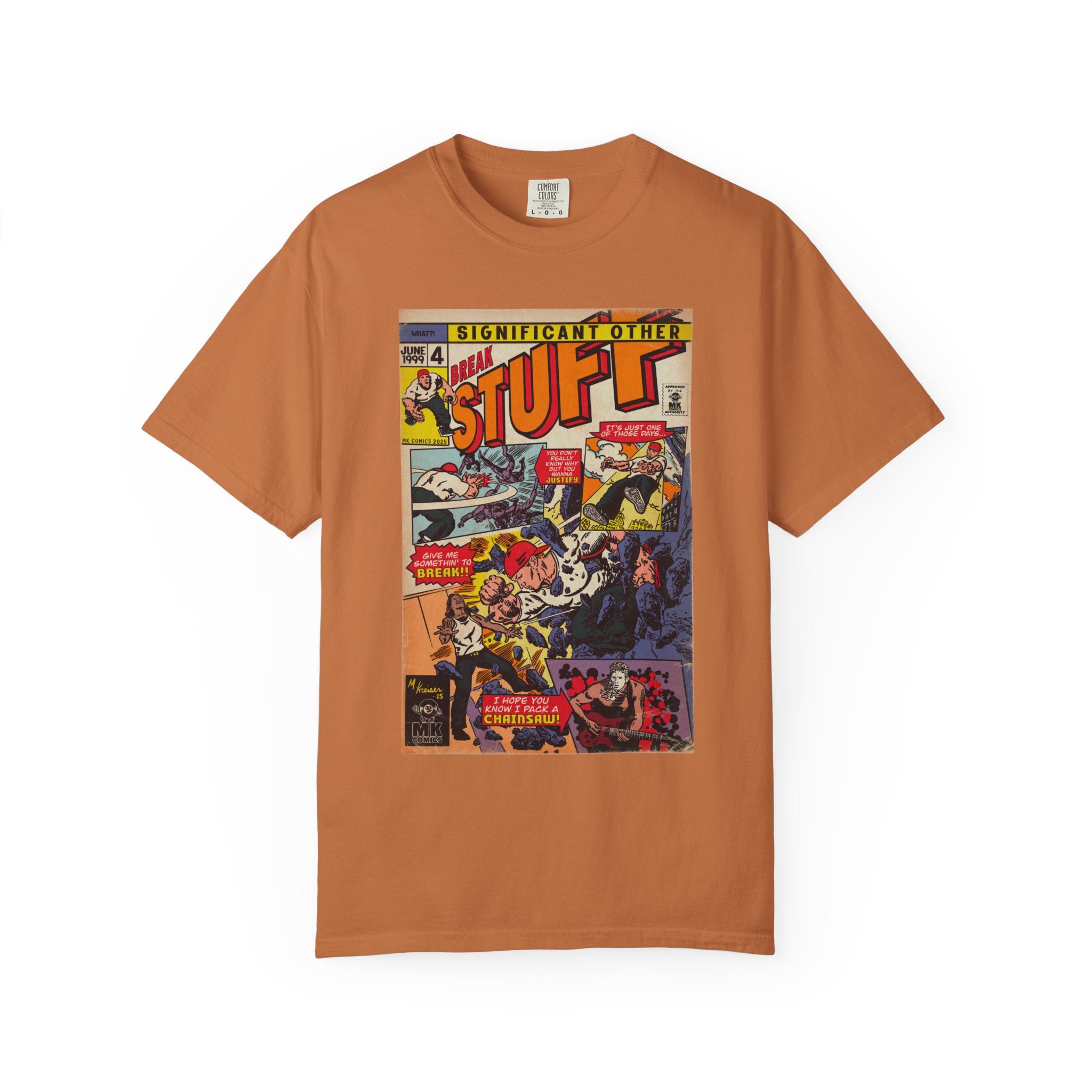 Break Stuff - Unisex Comfort Colors T-shirt