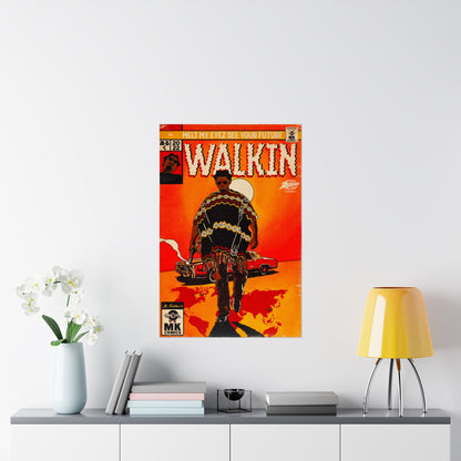 Walkin’ - Vertical Matte Posters