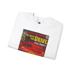 Be Quiet and Drive - Unisex Heavy Blend™ Crewneck Sweatshirt