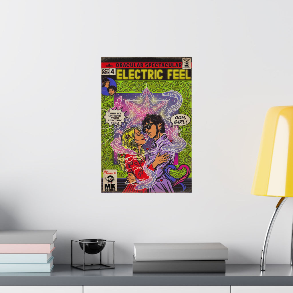 Electric Feel - Matte Vertical Posters