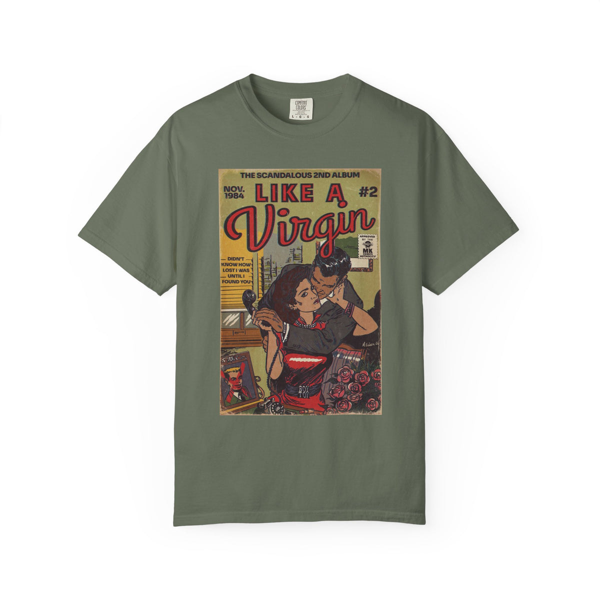 Like a Virgin - Unisex Comfort Colors T-shirt