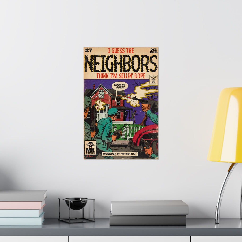 Neighbors - Vertical Matte Posters