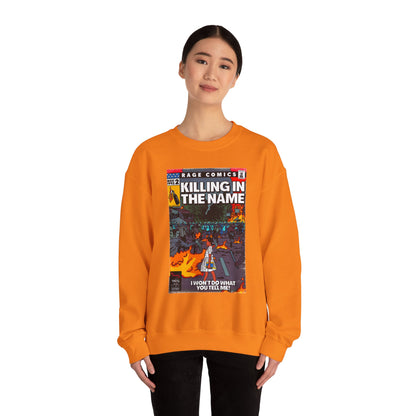 Rage - Killing In the Name - Unisex Heavy Blend™ Crewneck Sweatshirt