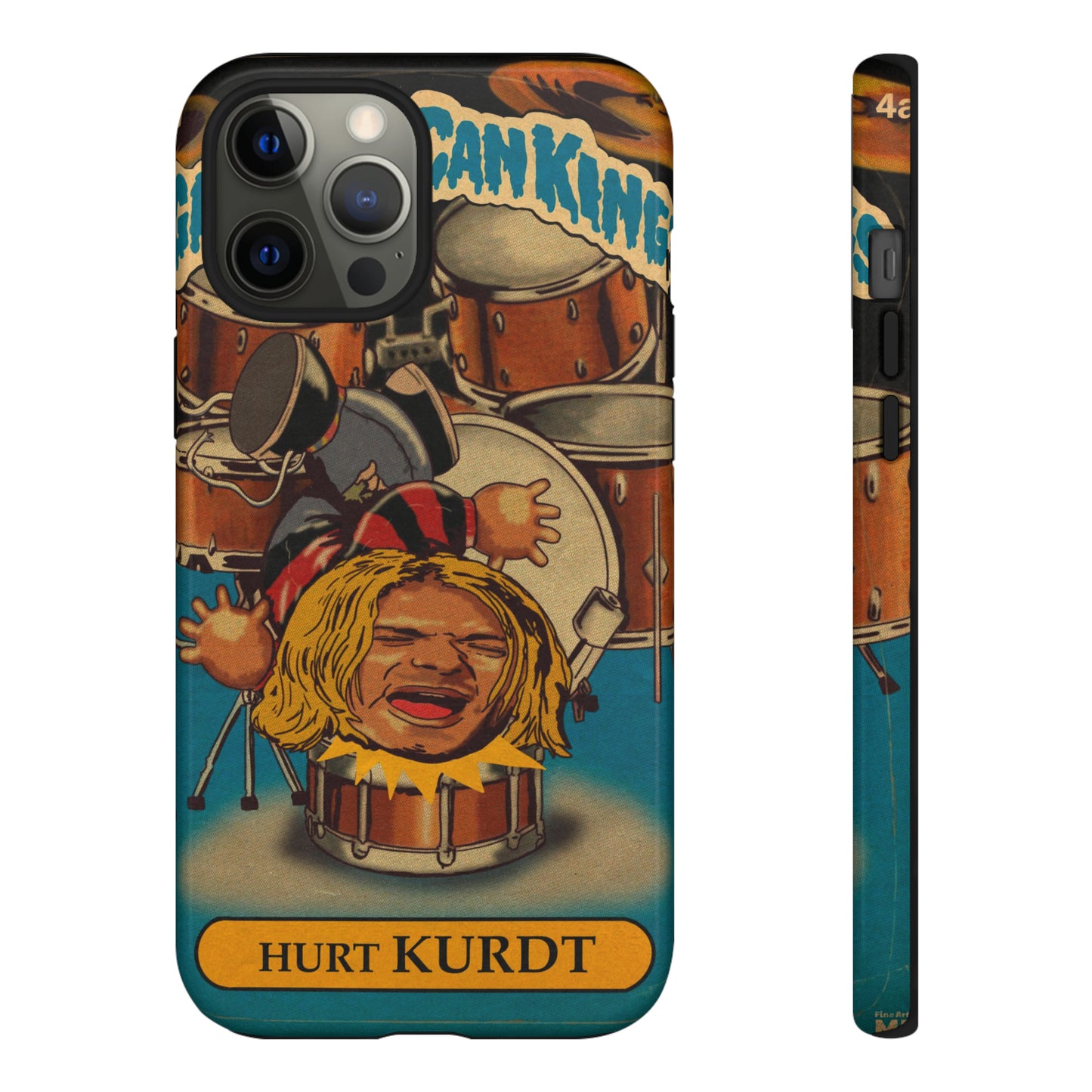 Hurt KURDT - Garbage Can Kings - Nirvana - Tough Phone Cases