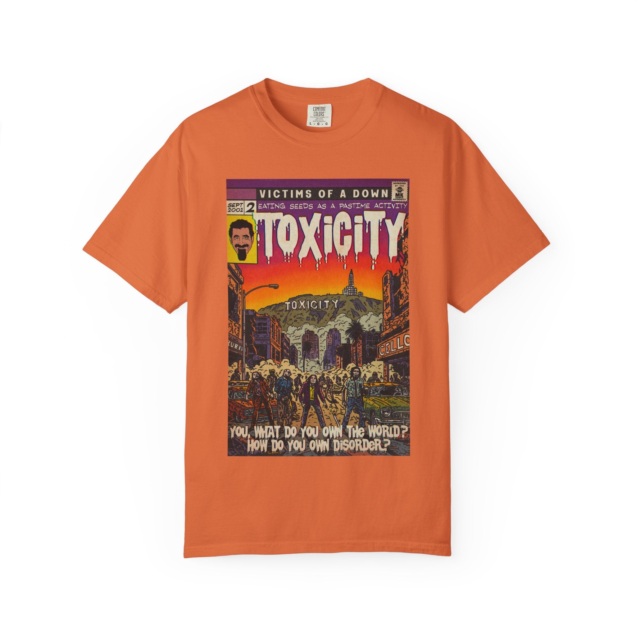 Toxicity - Unisex Comfort Colors T-shirt